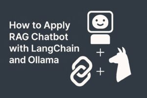 LangChain + Ollama で RAGチャットボットを作る方法