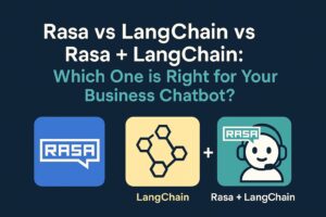 Rasa vs LangChain vs Rasa + LangChain