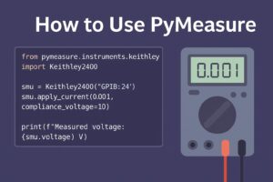 PyMeasure を使って実験装置を自動制御する方法