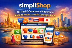 simpliShop：专为泰国市场打造的按需定制多语言电商平台